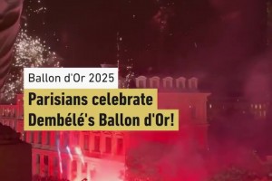 登貝萊榮獲2025年金球獎(jiǎng)！巴黎球迷放煙花慶祝！